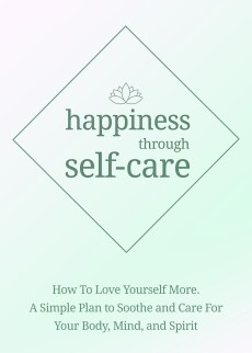 Happiness Through Self Care